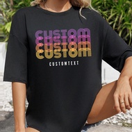 Customizable Women Loose Fit T-Shirt, Personalized Graphic Design, Input Your Text/Blessing/Name/Mea