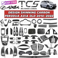 TCS PERODUA AXIA 2014-2022 CAR SHINNING CARBON FIBER INTERIOR EXTERIOR COVER ACCESSORIES GARNISH FUL