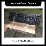 Custom Keyboard Stand 36x19x13 cm