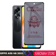 LAYAR Ceramic Matte Anti Spy PrivacyScreen Protector for Oppo A58 4G Screen Protector