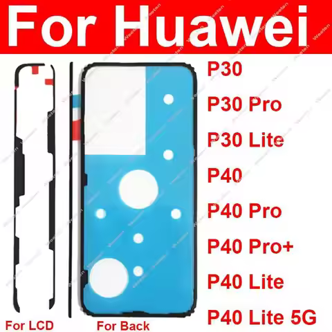 Front LCD Back Battery Housing Cover Sticker Adhesive Glue Tape For Huawei P30 P40 Pro Plus Lite P30