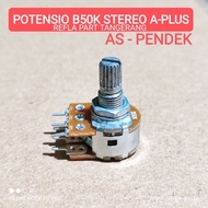 SHORT STEREO POTENTIAL B50K B 50K A-PLUS