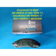Front Brake Pads D-MAX 2W-4w Year 02-07 COLORADO 2W-4w 04-11 Brand COMPACT MUSASHI