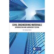 Civil Engineering Materials: Introduction and Laboratory Testing
