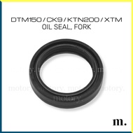 DTM150 / CK9 / KTN200 / XTM - FORK OIL SEAL