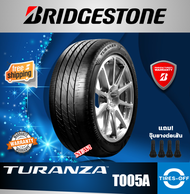 BRIDGESTONE 205/50R17 TURANZA T005A ยางใหม่ ผลิตปี2025 ราคาต่อ1เส้น มีรับประกันจากโรงงาน แถมจุ๊บลมยา