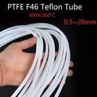Milk White PTFE Tube  ID 1 2 3 4 5 6 7 8 10 11 12mm  F46 Insulated Capillary Heat Protector Transmit Hose Rigid Temperature Corrosion Resistance 600V