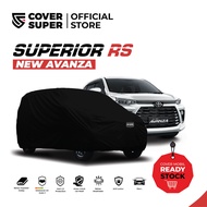 READY STOCK Cover Mobil Cover Super - Superior - TOYOTA - ALL NEW AVANZA