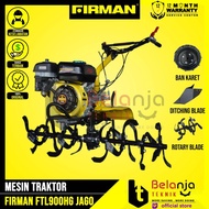 FIRMAN MESIN TRAKTOR FTL 900 HG TILLER TANAH BASAH KERING FTL900 JAGO
