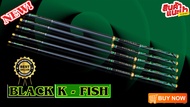 คันชิงหลิว คันเบ็ดตกปลา รุ่น BLACK K FISH เป็นคันผลิตที่มีคุณภาพสูงแข็งแรง ระดับ 8 H SUPER CARBON ROD คันรุ่นนี้สามารถนำไปใช้กับปลาเกมส์ขนาดใหญ่ได้