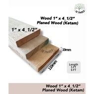 1" x 4 1/2" Planed Wood Solid (Yellow Meranti) Grade A [ 5 - 6 FT ] / 1"x4 1/2" Kayu Ketam Solid (Me