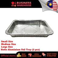 [ 4PCS ] NETTO ALUMINIUM FOIL TRAY WITHOUT LID/NETTO BEKAS ALUMINIUM FOIL PETAK TANPA PENUTUP/铝箔托盘无盖