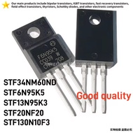 2-10PCS NEW MOSFET STF34NM60ND 34NM60ND STF6N95K5 6N95K5 STF13N95K3 13N95K3 STF20NF20 F20NF20 STF130