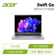 acer Swift Go SFG14-71T-55QB 星空銀 宏碁13代時尚輕纖觸控筆電/i5-13500H/Iris Xe/16GB DDR5/512GB PCIe/14吋 觸控 FHD+/W11/含原廠包包及滑鼠