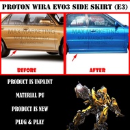PROTON WIRA SIDE SKIRT (EVO 3) (PU/FIBER)
