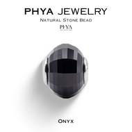 PHYA Onyx Natural Stone Bead : บีดส์หินพญา - โอนิกซ์