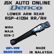 LOWER ARM REAR RSP-41094(RR/RH)RSP-41095(RR/LH)PROTON GEN-2 WAJA WIRA 1.5/1.6 100% NEW BRAND DENCO P