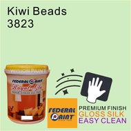 3823 kiwi beads ( 5L ) FEDERAL PAINT ( ROYAL GLO EASY CLEAN ) PREMIUM INTERIOR SILK FINISH EASY WASH