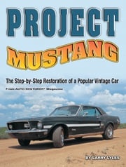 Project Mustang Larry Lyles