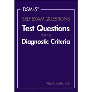 DSM-5 Self-Exam Questions Test Questions for the Diagnostic Criteria