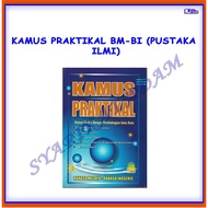 [ADM] KAMUS PRAKTIKAL  BAHASA MELAYU -BAHSA INGGERIS (PUSTAKA ILMI)