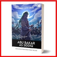 Abu Bakar Khalifah Pertama ~ Abdul Latip Talib