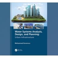 Water Systems Analysis Book Design, and Planning: Urban Infrastructure
