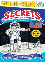 You Can Bring a Sandwich to the Moon . . . and Other Stories About Space! ― Space Age