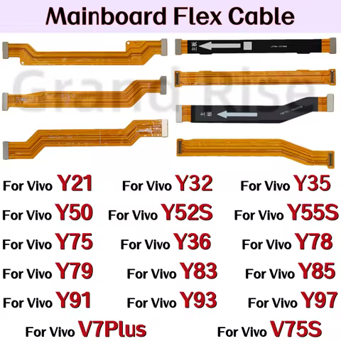 Mainboard Flex Cable For VIVO Y32 Y21 Y35 Y50 Y52S Y55S Y75 Y36 Y78 Y79 Y83 Y85 Y91 Y93 Y97 V75S V7P