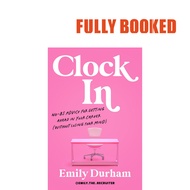 Clock In (Hardcover) by Emily Durham