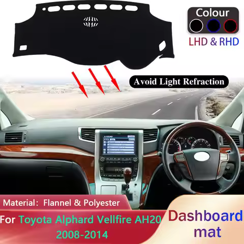 Car Dashboard Pad for Toyota Alphard Vellfire 20 AH20 2008~2014 2009 2012 2013 Sunshade Mat Carpet C