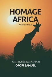 Homage Africa:An African Tribute Samuel Ofori