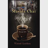 Masala Chai: Spiced Tea