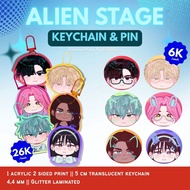 Alien stage [ALNST] Characters KEYCHAIN, PINS, STICKER | Fanmerch by yoshi00lann