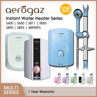 *STAR BUY* Aerogaz Instant Water Heater Series S600 | S650 | S811 | S850 | S890 | S895 | S899 / EPS