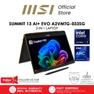 MSI Summit 13 AI+ Evo A2VMTG-033SG 2-IN-1 Laptop / Intel Core Ultra 7 processor 258V / Windows 11 Pr