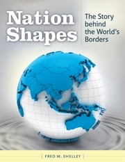 Nation Shapes Fred M. Shelley