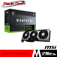 MSI RTX 5080 VENTUS 3X OC 16G D7 GAMING GRAPHICS CARD