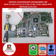 ACER V5-472G V5-572 V5-572G V7-481 V7581 MOBO INTEL PENTIUM 2117U CPU MOTHERBOARD DA0ZQKMB8E0