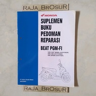 Suplemen buku pedoman reparasi Manual book Honda Beat PGM FI injeksi K25 K25A 2012-2014 ORI Original
