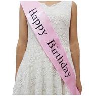 MS.PARTY HAPPY BIRTHDAY SASH / HBD SASH / HAPPY BIRTHDAY SASH (CUSTOMIZED) / SASH