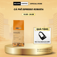 Cà phê hạt 100% ROBUSTA rang mộc nguyên chất MILANO COFFEE 250gr