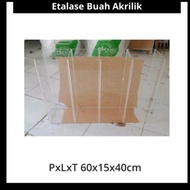 Acrylik Etalase Buah/Tempat buah