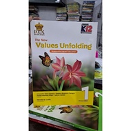 Values Unfolding Worktext in Values Educatio grade 1 2 3 4 5 6 kto12 VALUE EDITION