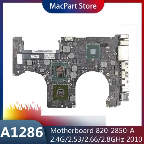 820-2850-A Applicable for 15" A1286 Motherboard Mid 2010 Logic Board CPU 2.4GHz 2.53GHz 2.66GHz 2.8G