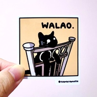 (SG) "walao" singlish cat meme waterproof vinyl sticker (1 Piece)