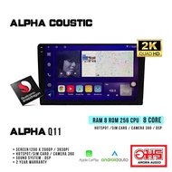 Alpha Coustic มี dsp จอแอนดรอยด์ 9นิ้ว  10นิ้ว Android Ram 2/4/8  Rom 32/64/128  CPU 8core จอแอนดรอยติดรถยนต์ Android