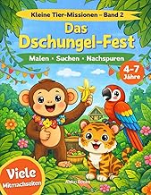 Dschungel Mal- und Mitmachbuch: Malbuch, Suchbilder und Raetsel – Das grosse Dschungel-Fest fuer Kin