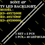 NEW 2 PCS SONY 49'' TV KD-49X7500H KD-49X7500F KD-49X8000G TV LED BACKLIGHT (LAMPU TV) LB49028 V0_02