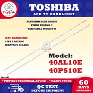 40AL10E / 40PS10E TOSHIBA 40 INCH LED TV BACKLIGHT ( LAMPU TV ) 40AL10 40PS10 BACKLIGHT TV 40"